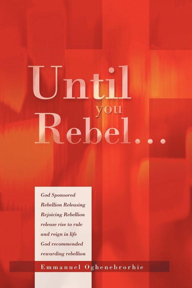 Until You Rebel. 1