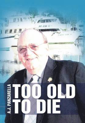 Too Old to Die 1