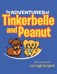 bokomslag The Adventures of Tinkerbelle and Peanut