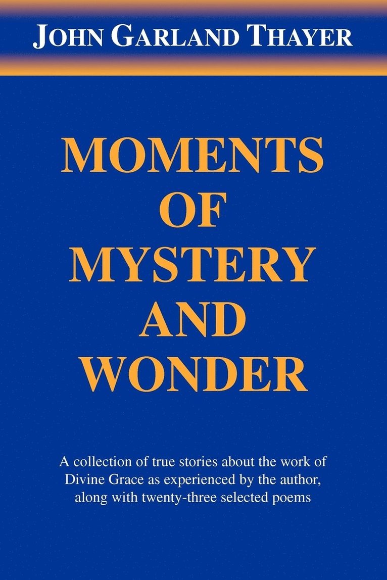 Moments of Mystery and Wonder 1