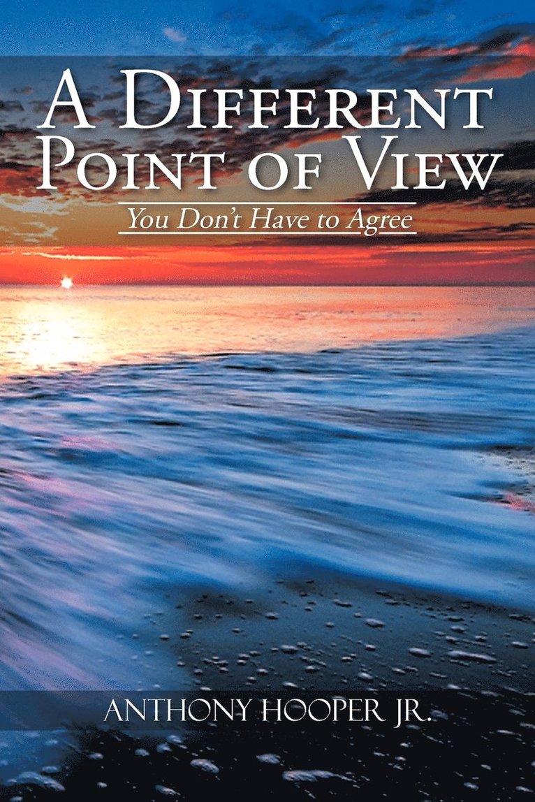 A Different Point of View 1