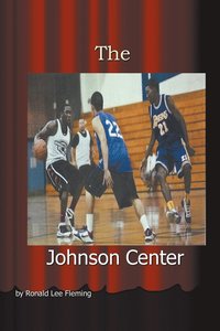 bokomslag The Johnson Center