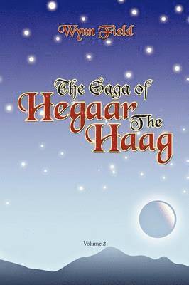 bokomslag Saga of Hegaar the Haag Vol. II