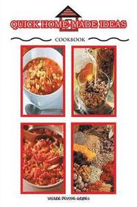 bokomslag Quick Homemade Ideas Cookbook