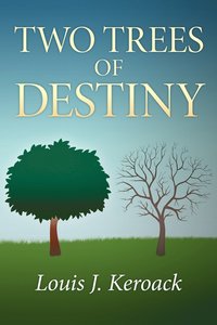 bokomslag Two Trees of Destiny