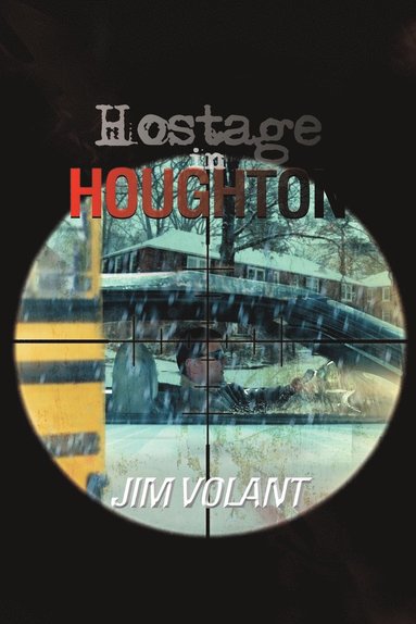 bokomslag Hostage in Houghton