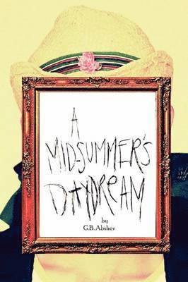 A Mid-Summer's Daydream 1