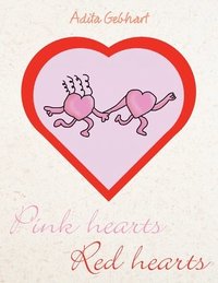 bokomslag Pink Hearts, Red Hearts