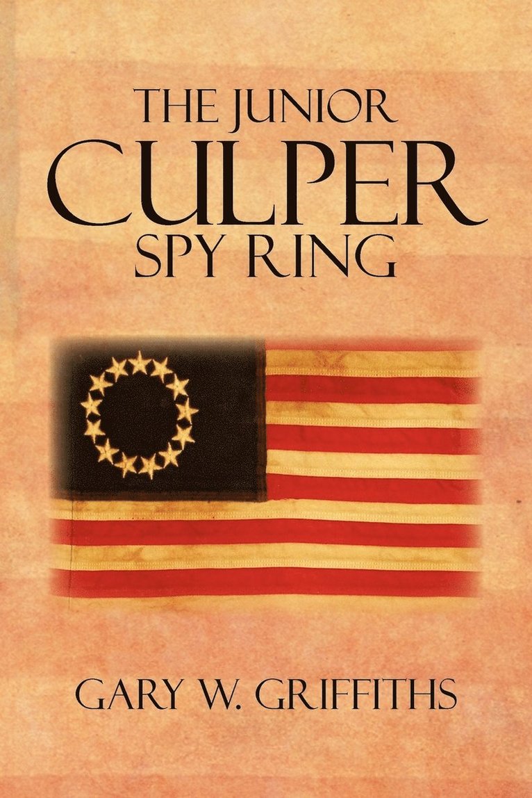 The Junior Culper Spy Ring 1