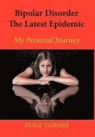 Bipolar Disorder the Latest Epidemic 1