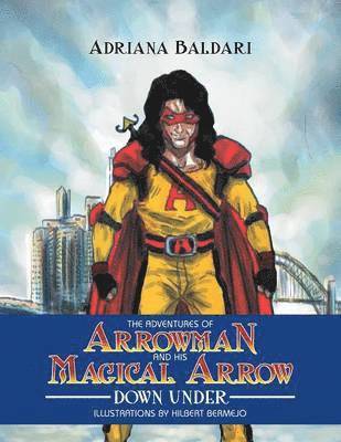 Adventures of Arrowman & His Magical Arrow