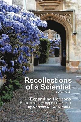 Recollections of a Scientist Volume 2 1