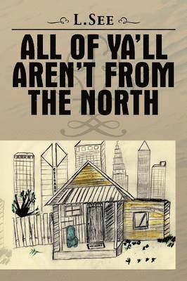 All of YA'll Aren't from the North 1