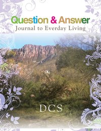 bokomslag Question & Answer Journal to Everyday Living