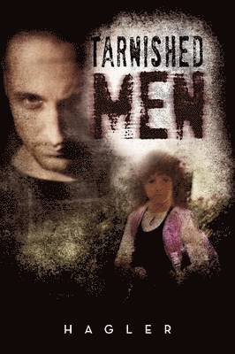 Tarnished Men 1