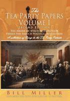 bokomslag The Tea Party Papers Volume I Second Edition