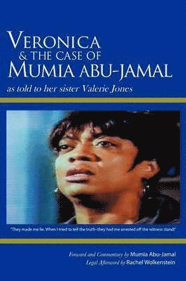 Veronica & the Case of Mumia Abu-Jamal 1