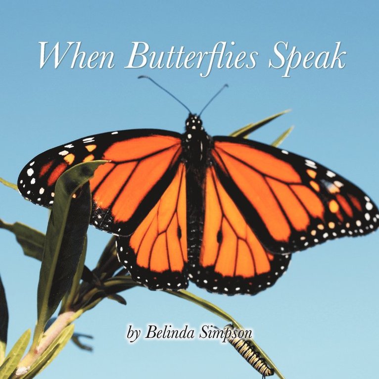 Belinda Simpson - When Butterflies Speak, Häftad