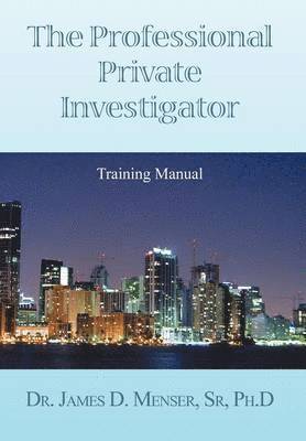 Professional Private Investigator Training Manual 1