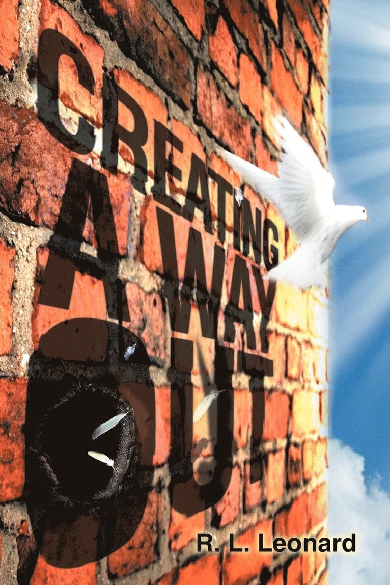 Creating a Way Out 1
