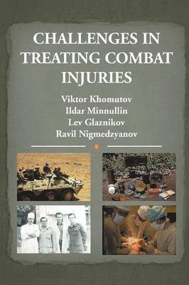 bokomslag Challenges in Treating Combat Injuries