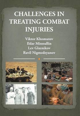 bokomslag Challenges in Treating Combat Injuries