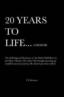 bokomslag 20 Years to Life... a Memoir