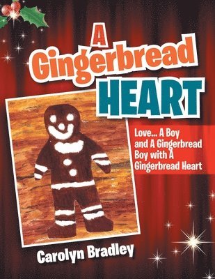Carolyn Bradley - Gingerbread Heart, Häftad