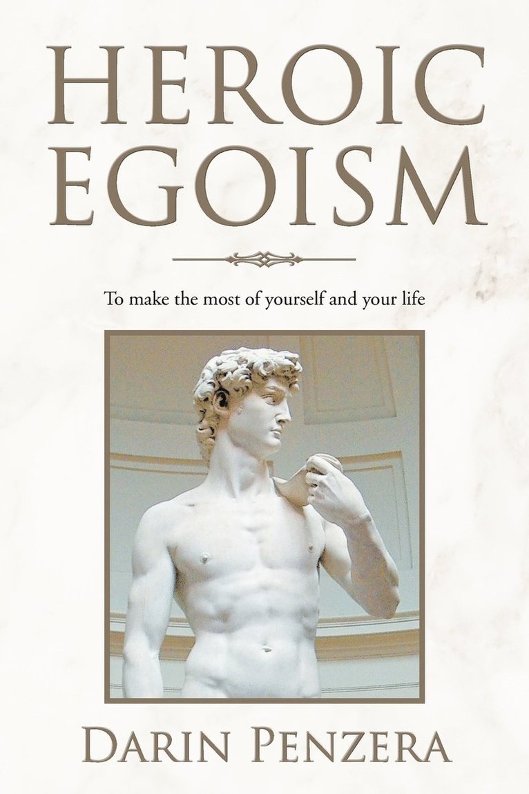 Heroic Egoism 1