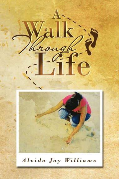 bokomslag A Walk Through Life
