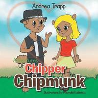 bokomslag Adventures Of Chipper The Chipmunk