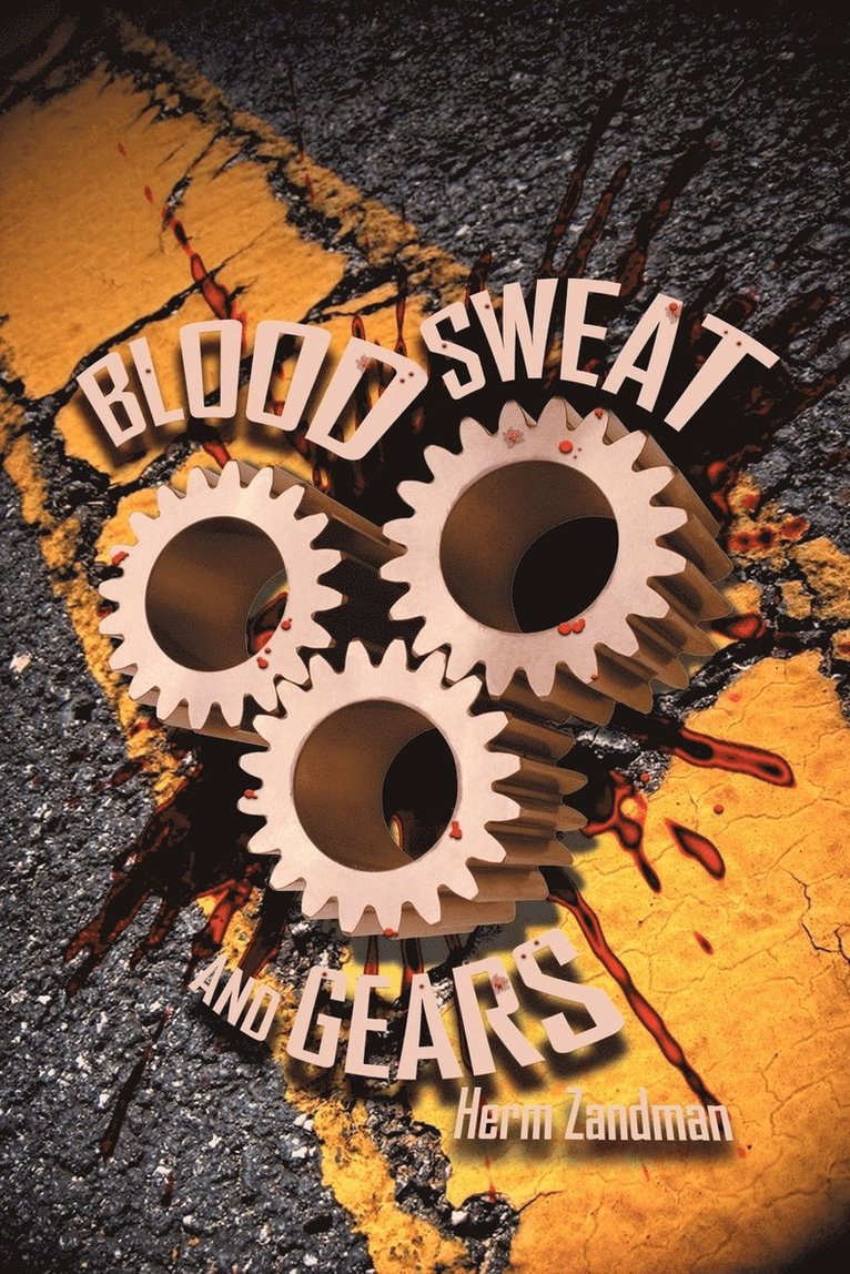 Blood, Sweat and Gears 1