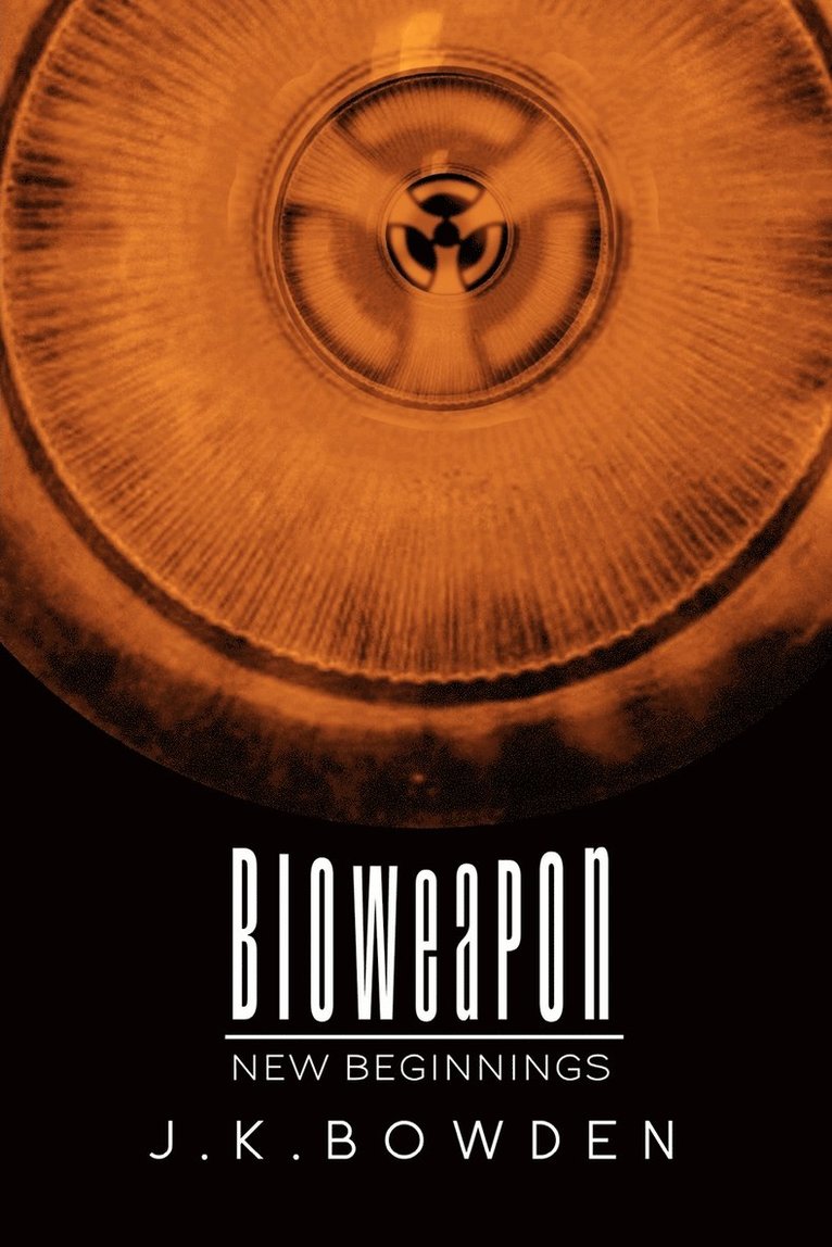 Bioweapon 1