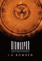 Bioweapon 1