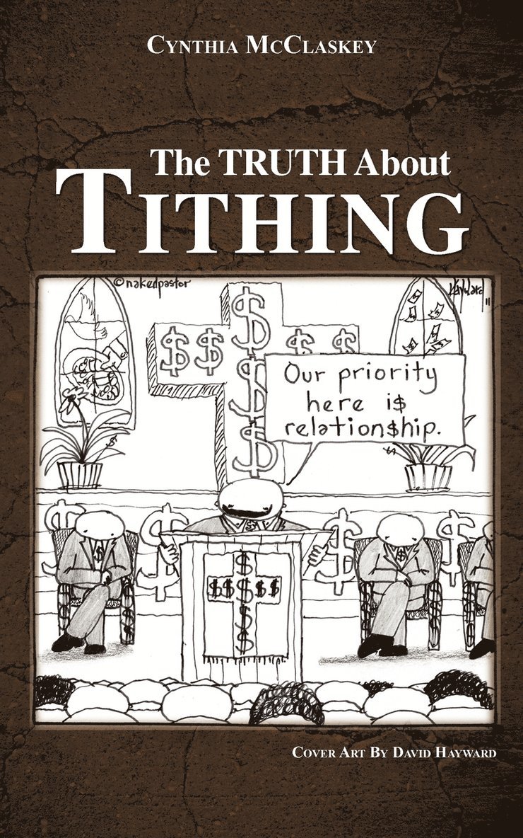 The Truth About Tithing 1