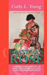 bokomslag Grandma's Rose
