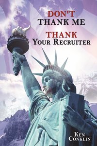 bokomslag Don't Thank Me, Thank Your Recruiter