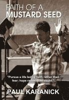 Faith of a Mustard Seed 1