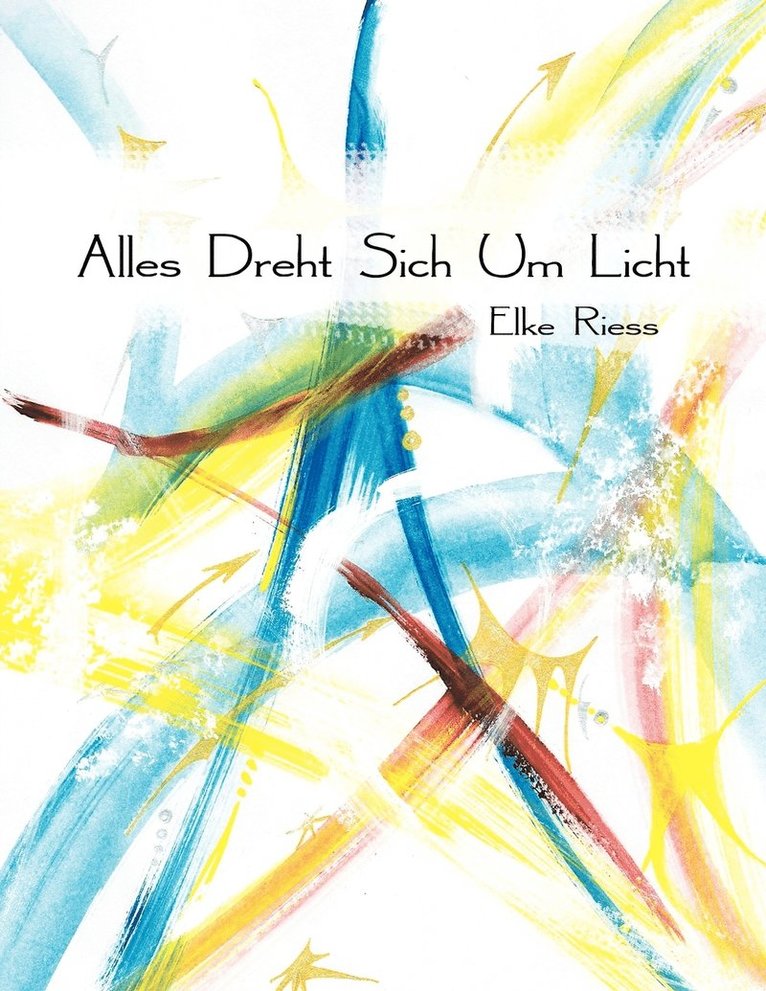 Alles Dreht Sich Um Licht 1