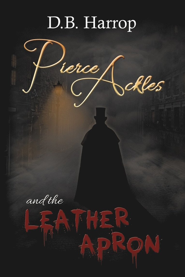 Pierce Ackles and the Leather Apron 1