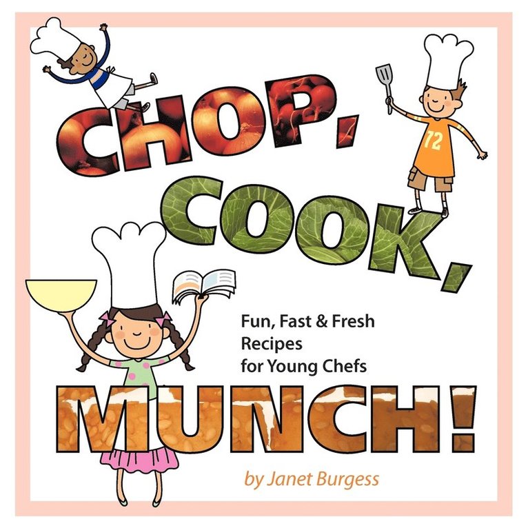 Chop, Cook, Munch! 1