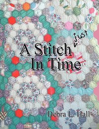 bokomslag A Stitch Just in Time