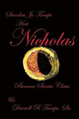 bokomslag How Nicholas Became Santa Claus