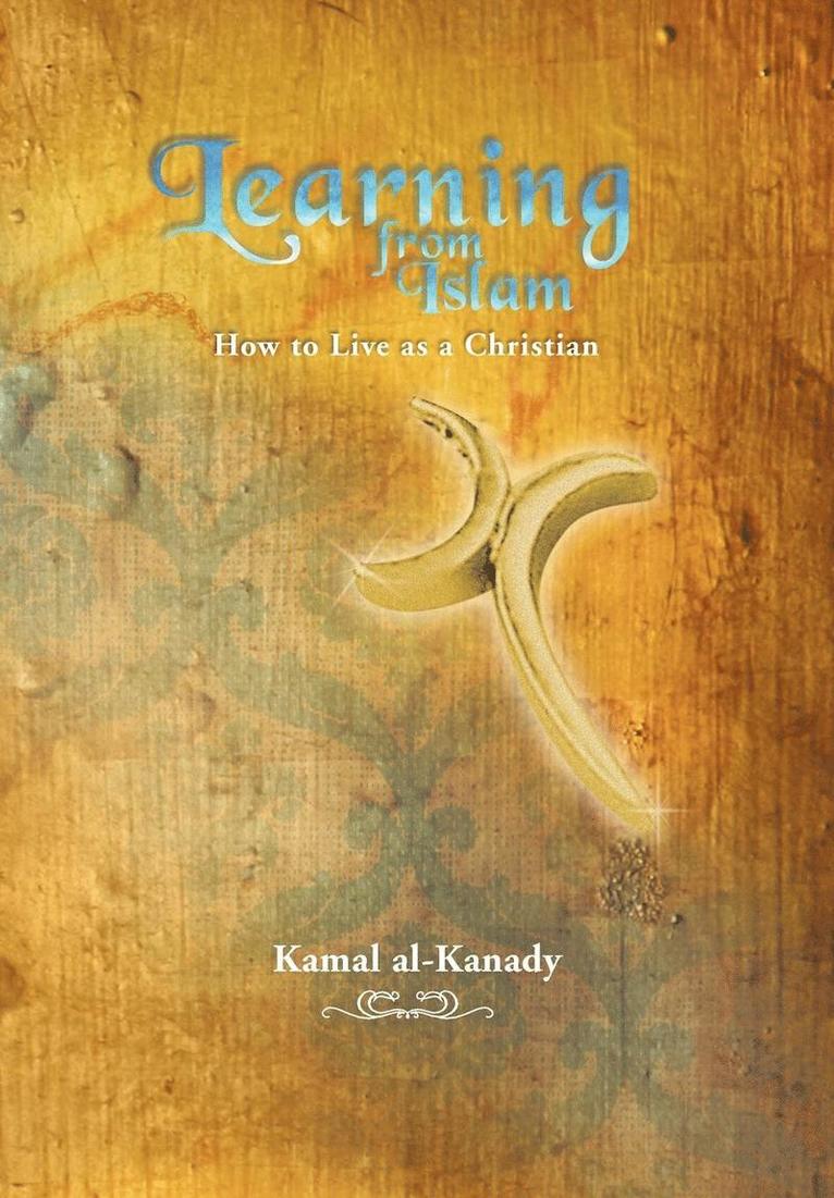 Learning from Islam 1