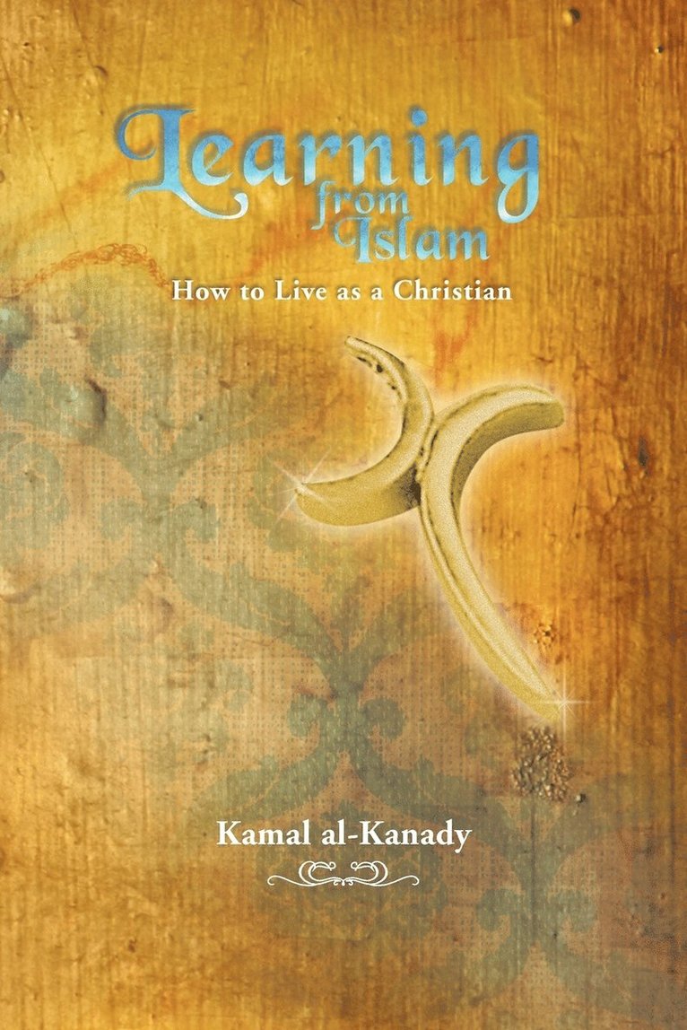 Learning from Islam 1