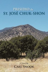 bokomslag Presidio Da St. Jos Chuk-Shon