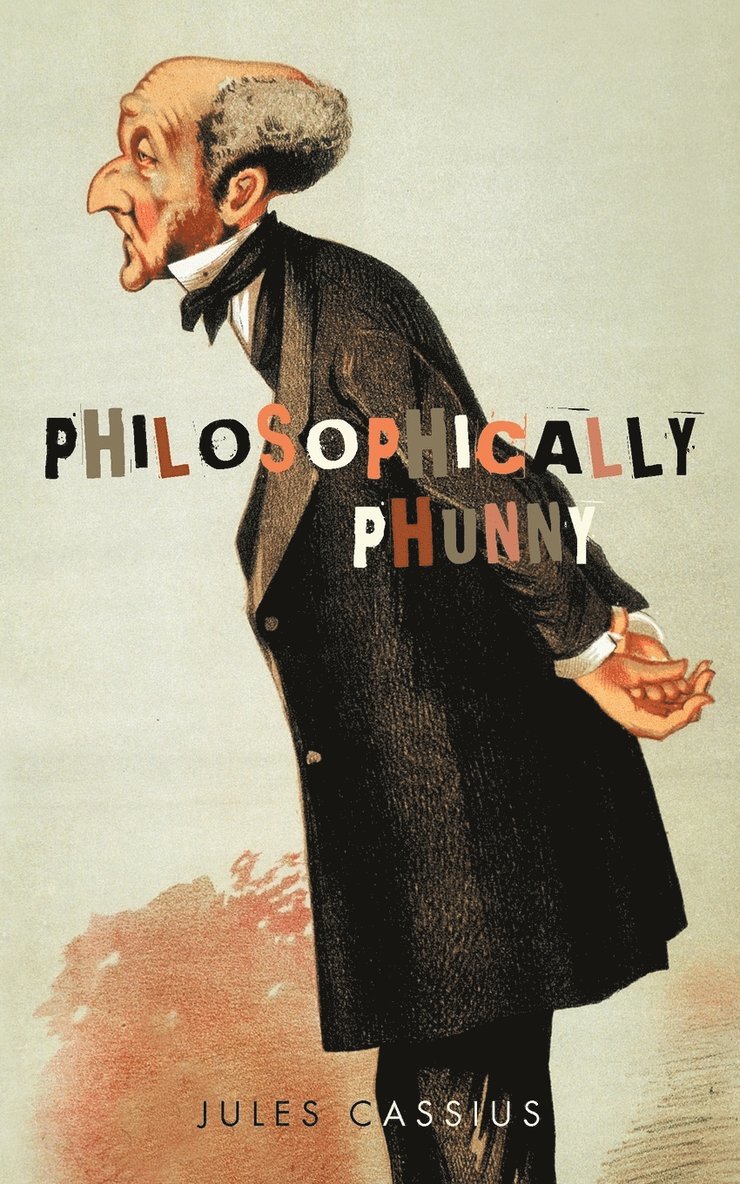 Jules Cassius - Philosophically Phunny, Häftad