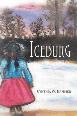 Cynthia W Hammer, Cynthia W. Hammer - Iceburg, Häftad