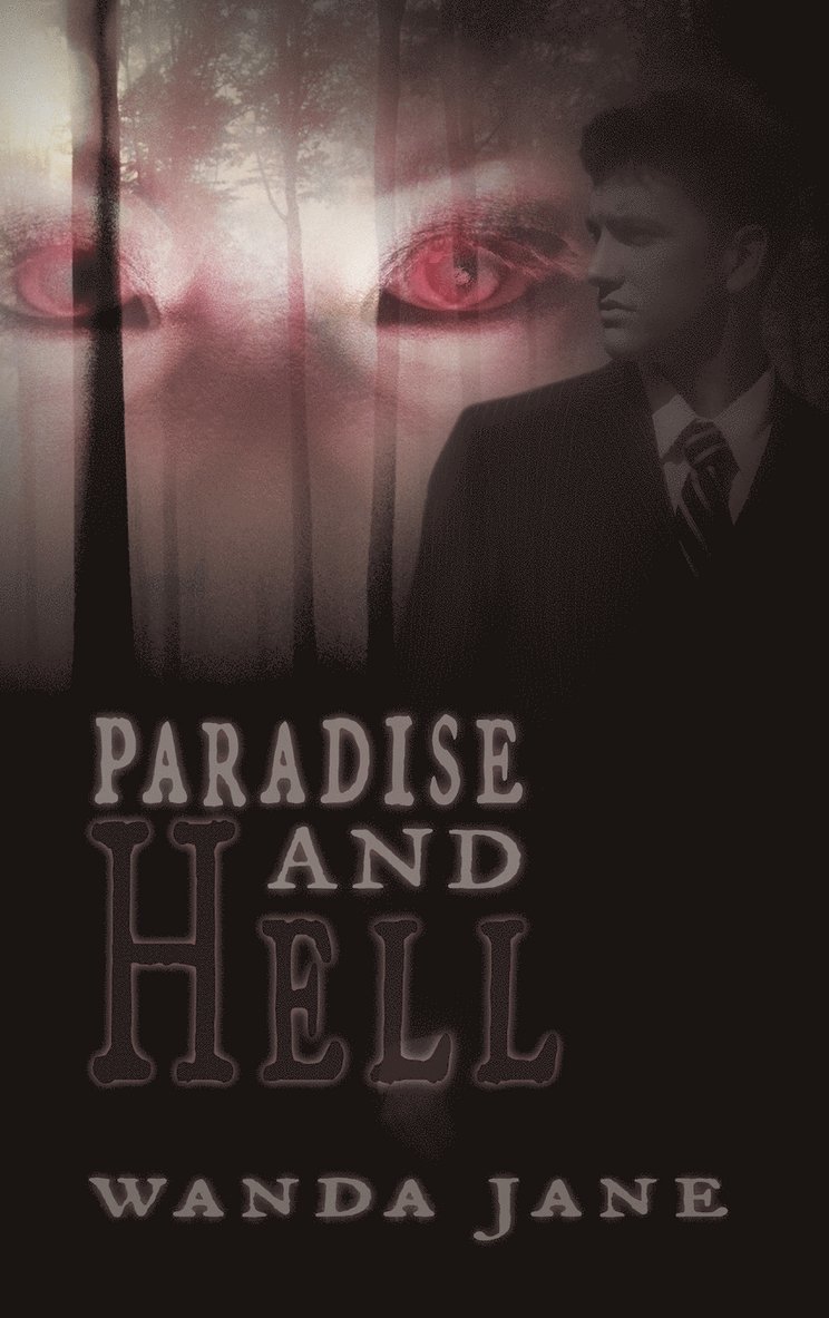 Paradise and Hell 1