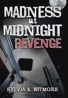 Madness at Midnight Revenge 1